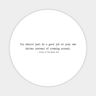 Bride of the water god Quotes Magnet